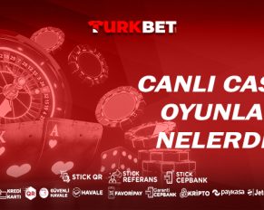 Turkbet Canlı casino oyunları nelerdir?