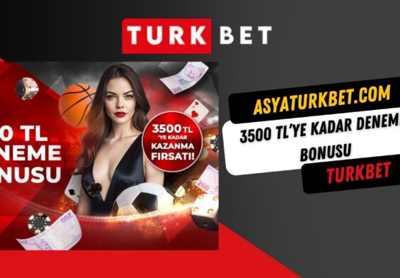 Turkbet 3500 TL’ye Kadar Deneme Bonusu
