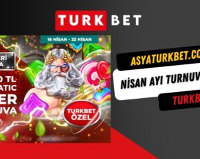 Turkbet Nisan Ayı Turnuvaları