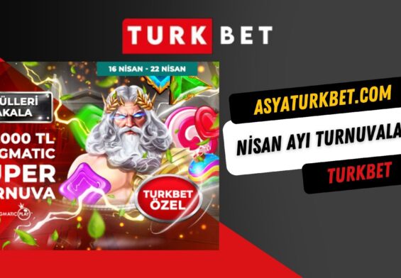 Turkbet Nisan Ayı Turnuvaları
