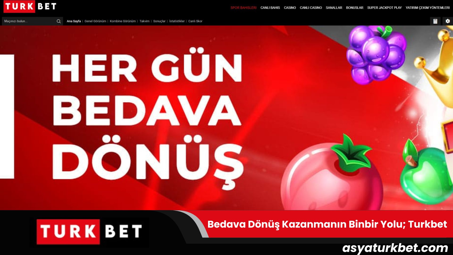 Bedava Dönüş Kazanmanın Binbir Yolu; Turkbet
