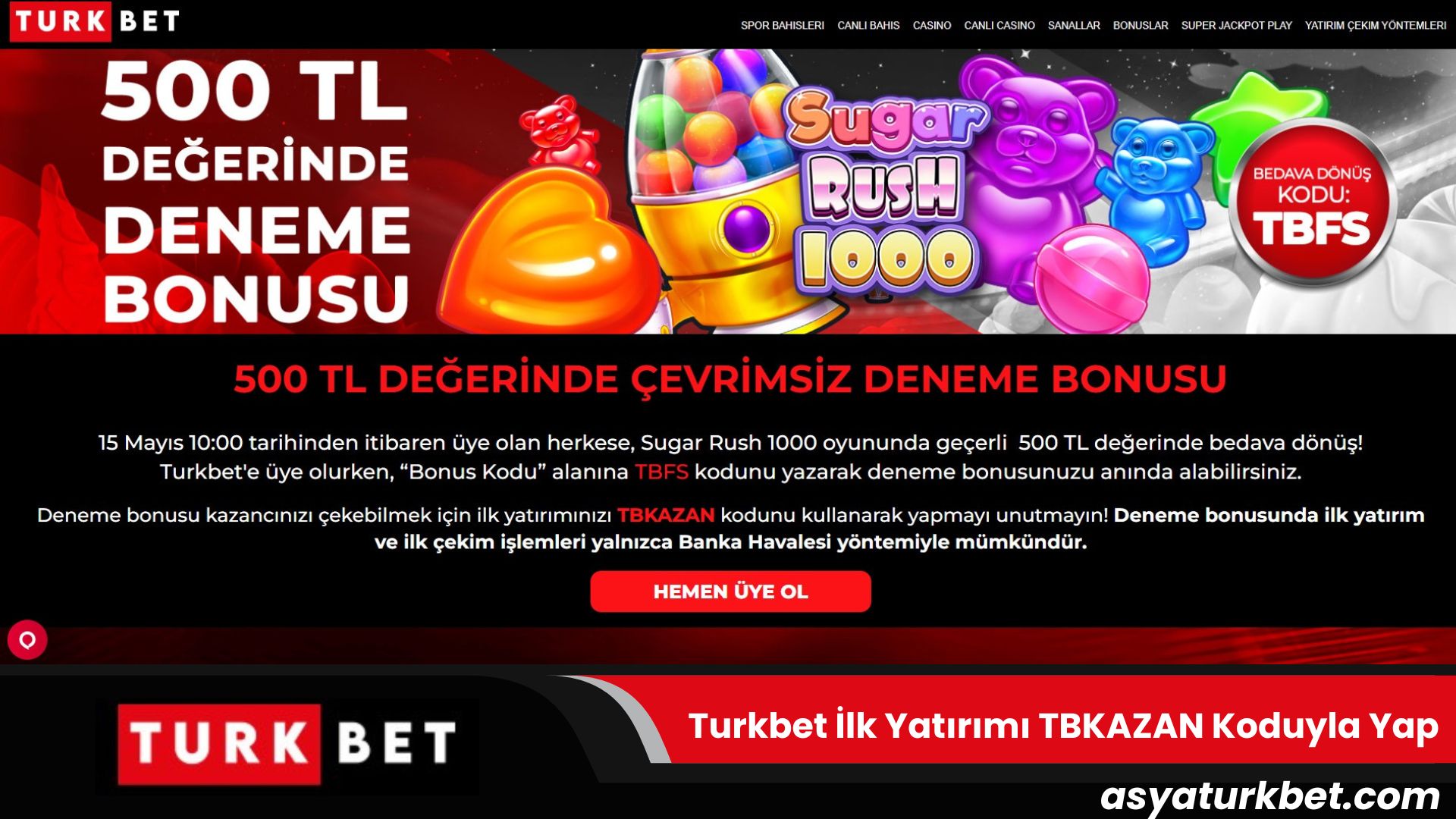 Turkbet İlk Yatırımı TBKAZAN Koduyla Yap!